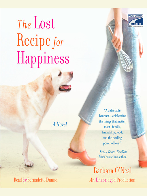 Title details for The Lost Recipe for Happiness by Barbara O'Neal - Wait list